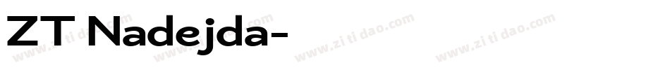 ZT Nadejda字体转换